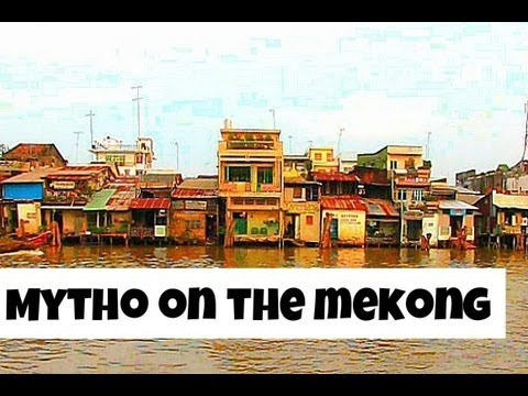 My Tho on the Mekong