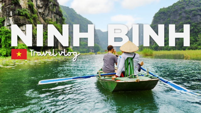 Ninh B&igrave;nh, VIETNAM - Best Places to Visit | Travel Guide Itinerary #ninhb&igrave;nh