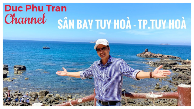 Thuyết minh : s&acirc;n bay Tuy Ho&agrave; - Cung Đường từ S&acirc;n Bay Tuy Ho&agrave; đến Th&agrave;nh Phố Tuy Ho&agrave; Ph&uacute; Y&ecirc;n ....