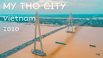 MY THO CITY View Today 2020 // Vietnam