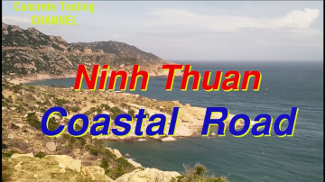 Đường ven biển Ninh Thuận (C&agrave; N&aacute; đi Phan Rang)