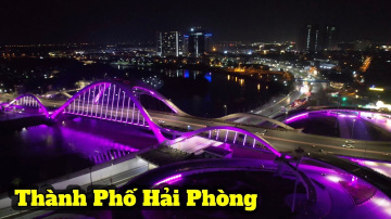 TH&Agrave;NH PHỐ HẢI PH&Ograve;NG #vietnamdiscovery #haiphong #skyline